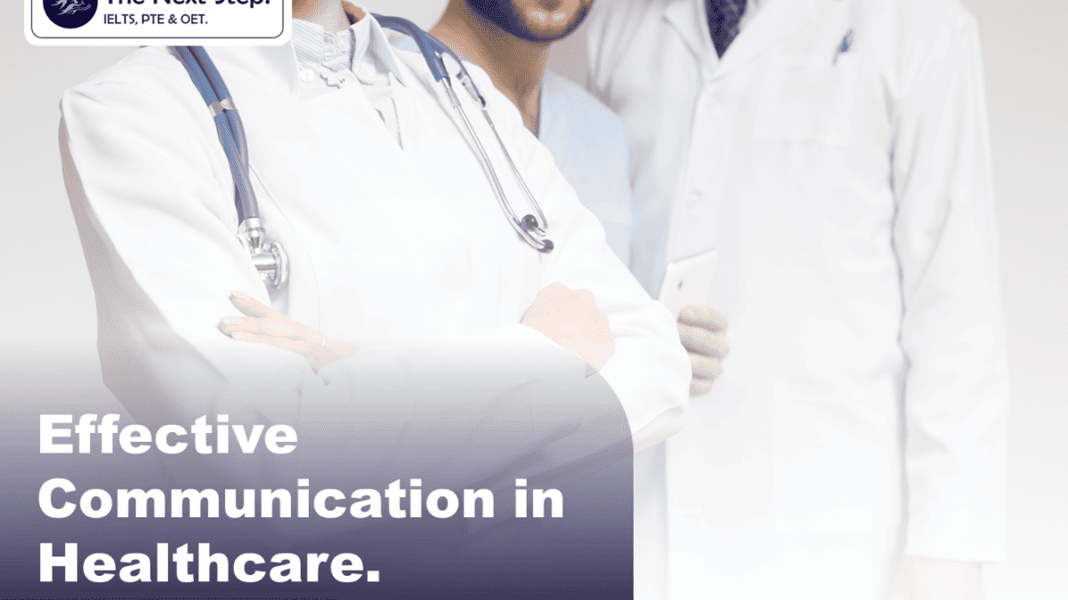 Effective Communication in Healthcare: A Guide to OET Success