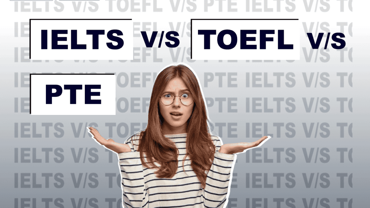 IELTS vs TOEFL vs PTE